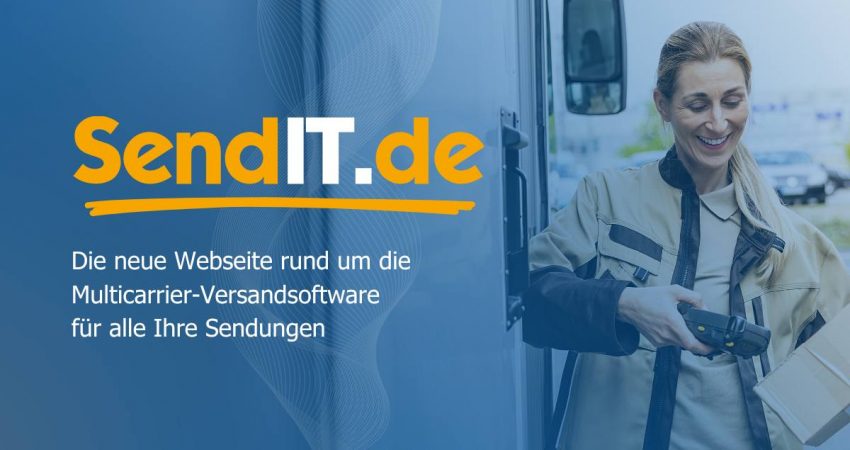 Die neue Webseite rund um die Versandsoftware SendIT ist online | SendIT.de