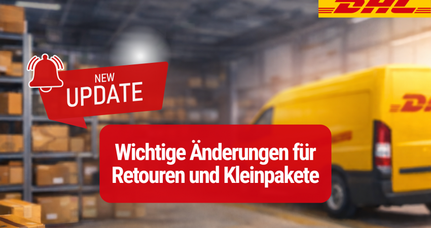 DHL Update Retouren und Kleinpaket 2026 SendIT